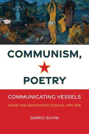 Communism, Poetry de Darko Suvin