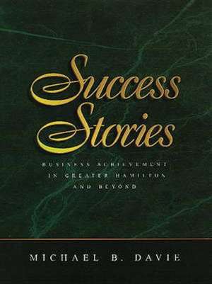 Success Stories de Michael B. Davie