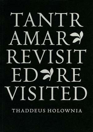 Tantramar Revisited, Revisited de Thaddeus Holownia