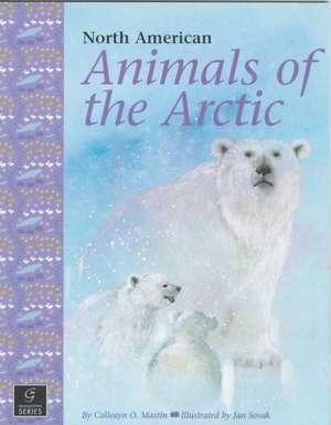 North American Arctic Animals de Colleyan Mastin