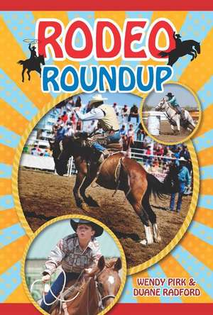 Rodeo Roundup de Wendy Pirk