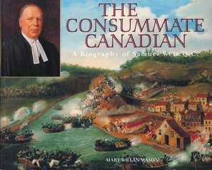 The Consummate Canadian de Mary Willan Mason