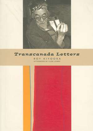 Transcanada Letters de Roy Kiyooka