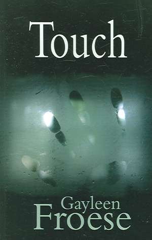 Touch de Gayleen Groese