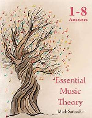 Essential Music Theory Answers 1-8 de Mark Sarnecki