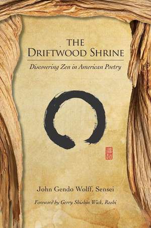 The Driftwood Shrine de John Gendo Wolff