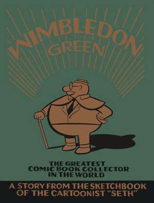 Wimbledon Green de Seth