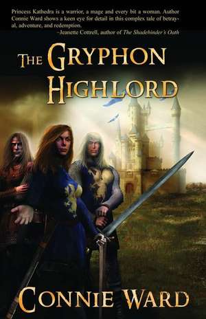 The Gryphon Highlord de Connie Ward