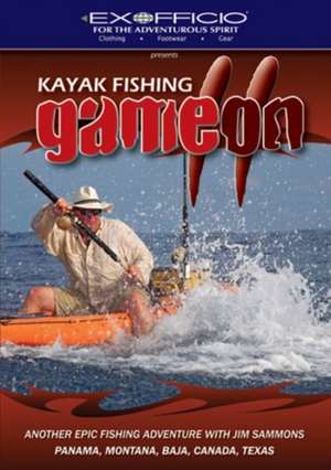 Kayak Fishing: Game On 2 de Jim Sammons