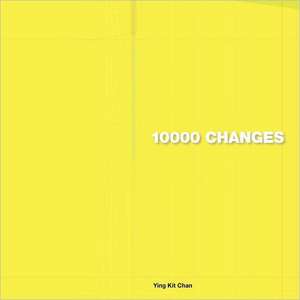 10000 Changes de Ying Kit Chan