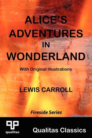 Alice's Adventures in Wonderland (Qualitas Classics) de Lewis Carroll