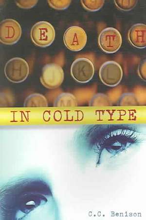 Death in Cold Type de C.C. Benison