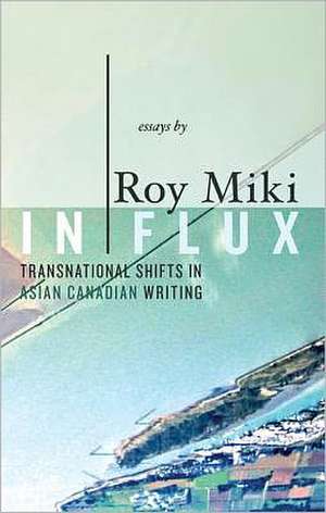 In Flux de Roy Miki