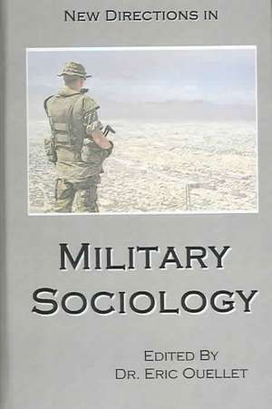 New Directions in Military Sociology de Ouellet