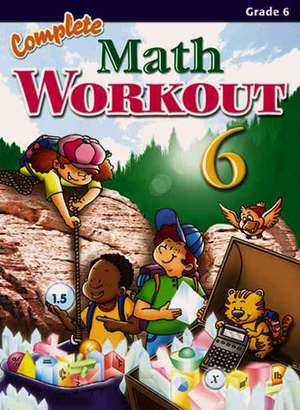 Complete Math Workout Grade 6 de Popular Book Company