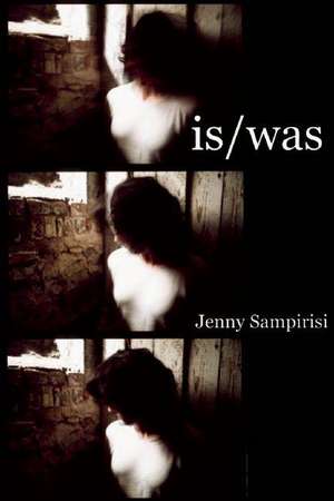 Is/Was de Jenny Sampirisi