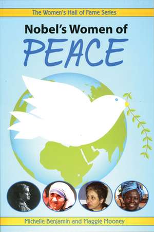 Nobel's Women of Peace de Michelle Benjamin