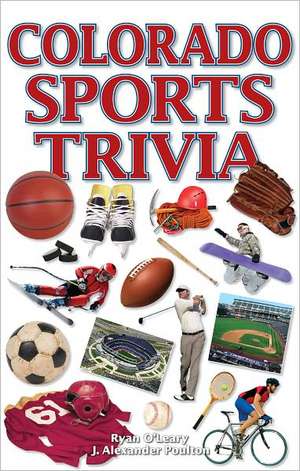 Colorado Sports Trivia de Ryan O'Leary