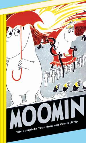 Moomin Book Four: The Complete Tove Jansson Comic Strip de Tove Jansson