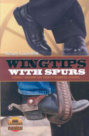 Wingtips with Spurs de Michael L. Gooch