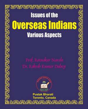 Issues of the Overseas Indians de Ratnakar Narale