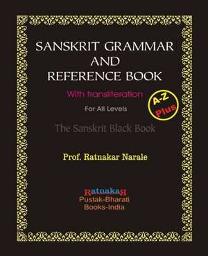 Sanskrit Grammar and Reference Book de Ratnakar Narale