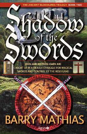 Shadow of the Swords de Barry Mathias