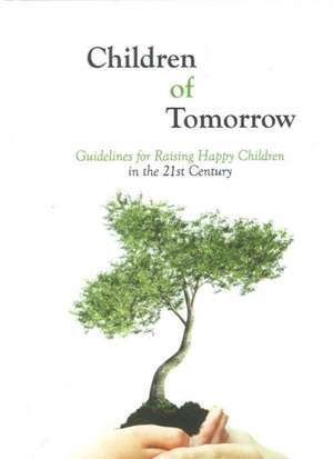 Children of Tomorrow de PhD Laitman, Michael Rav