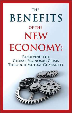 Benefits of the New Economy de Guy Isaac