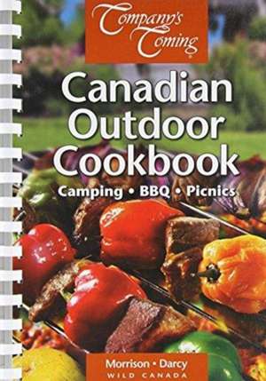 Canadian Outdoor Cookbook, The de Jeff Morrison