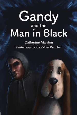 Gandy and the Man in Black de Catherine Mardon