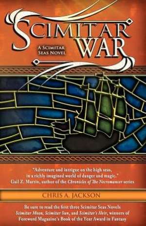 Scimitar War de Chris A. Jackson