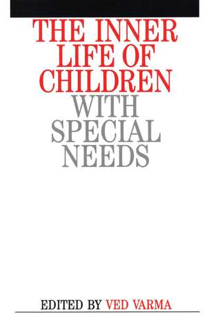 Inner Life of Children with Special Needs de V Varma