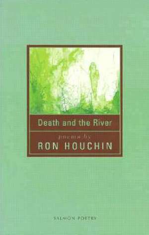 Death and the River de Ron Houchin