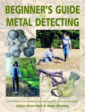 Beginner's Guide to Metal Detecting de J Evan-Hart