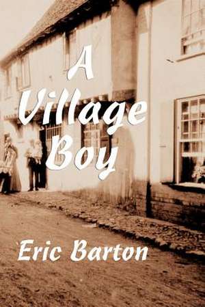 A Village Boy de Eric Barton