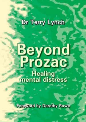 Beyond Prozac de Terry Lynch