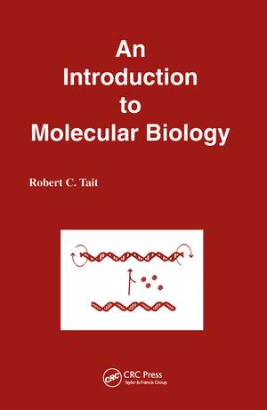 An Introduction to Molecular Biology de R.C. Tait