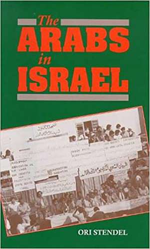 Arabs in Israel de Ori Stendel