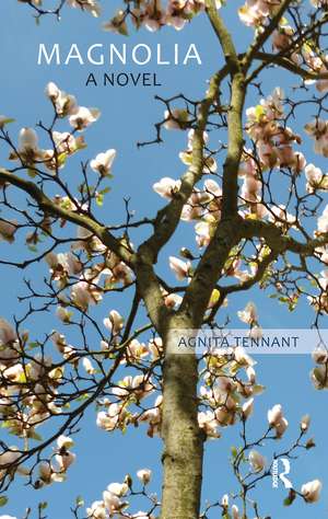 Magnolia: A Novel de Agnita Tennant