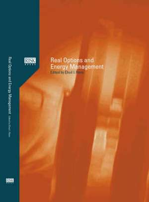 Real Options and Energy Management de Ehud Ronn