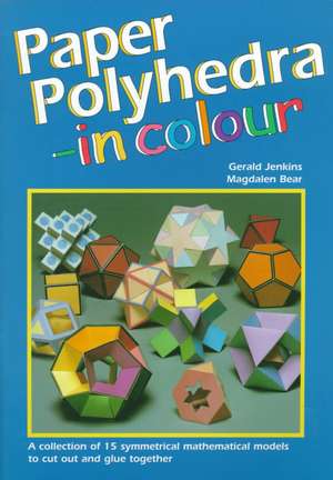 Paper Polyhedra in Colour de Gerald Jenkins