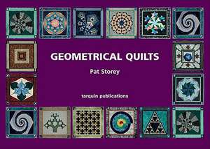 Geometrical Quilts [With Patterns]: Personal Financial Education de Pat Storey