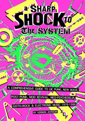 A Sharp Shock to the System de Vernon Joynson