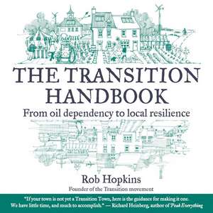 The Transition Handbook de Rob Hopkins