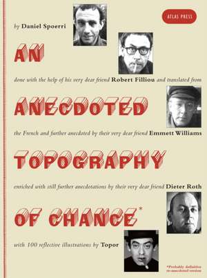 An Anecdoted Topography of Chance de Daniel Spoerri