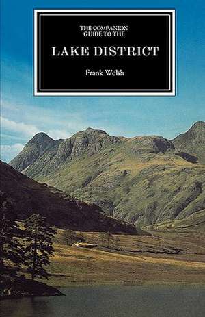 The Companion Guide to the Lake District de Frank Welsh