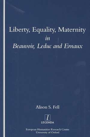 Liberty, Equality, Maternity de Alison Fell