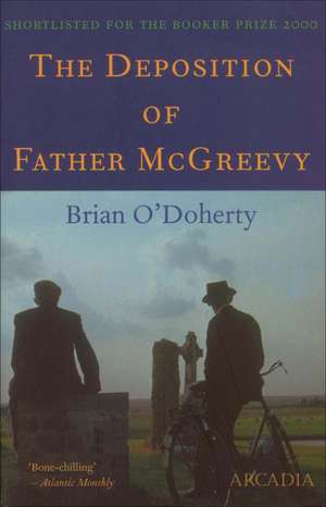 The Deposition of Father McGreevy de Brian O'Doherty