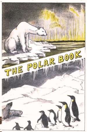 The Polar Book de G T Atkinson